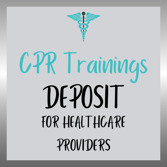 CPR Training Deposit- Healthcare Providers