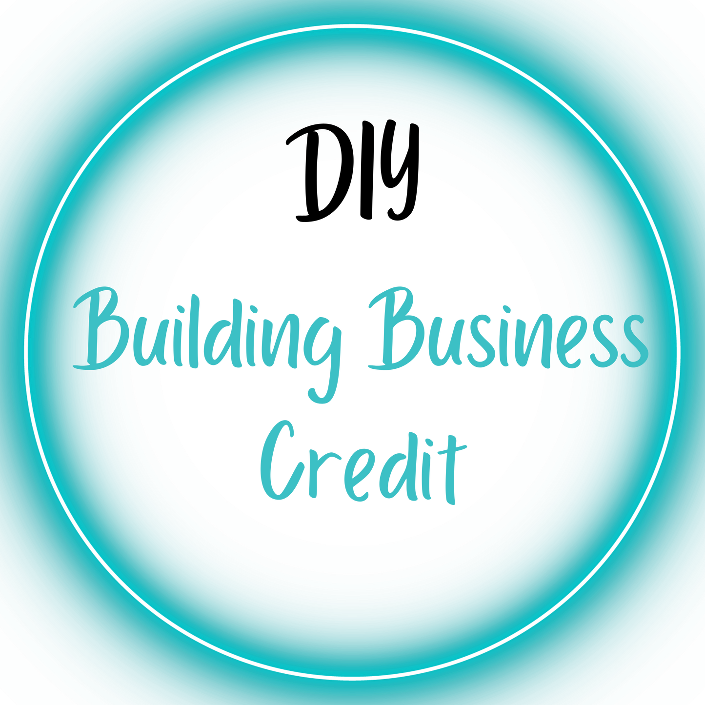 DIY- Building Business Credit