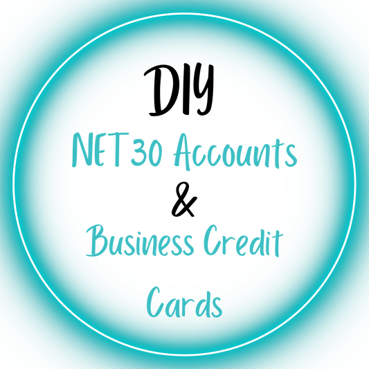 DIY Net30 Accounts & Business Credit Cards